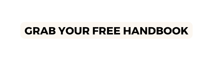 GRAB YOUR FREE HANDBOOK